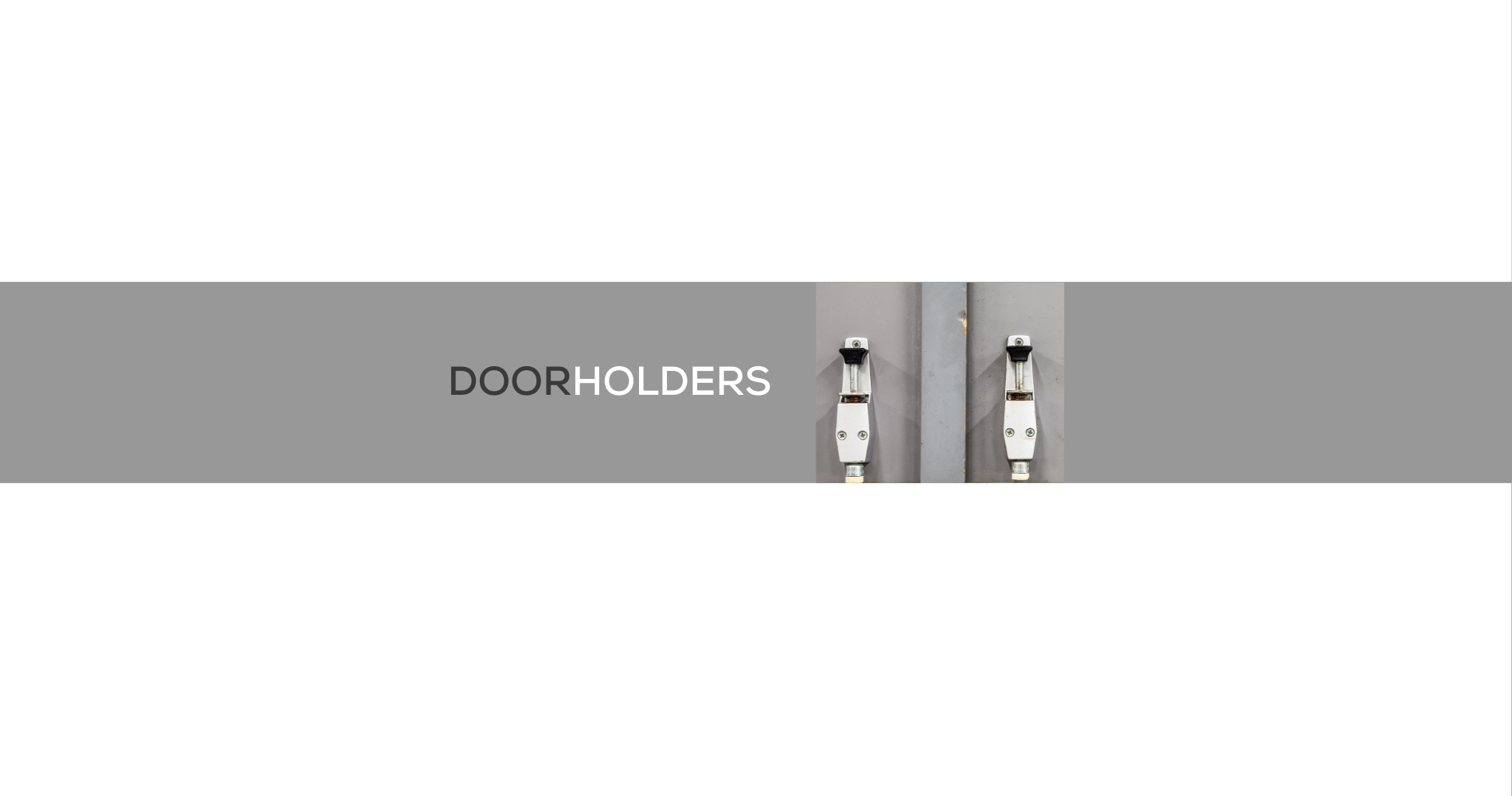 DOOR HOLDERS