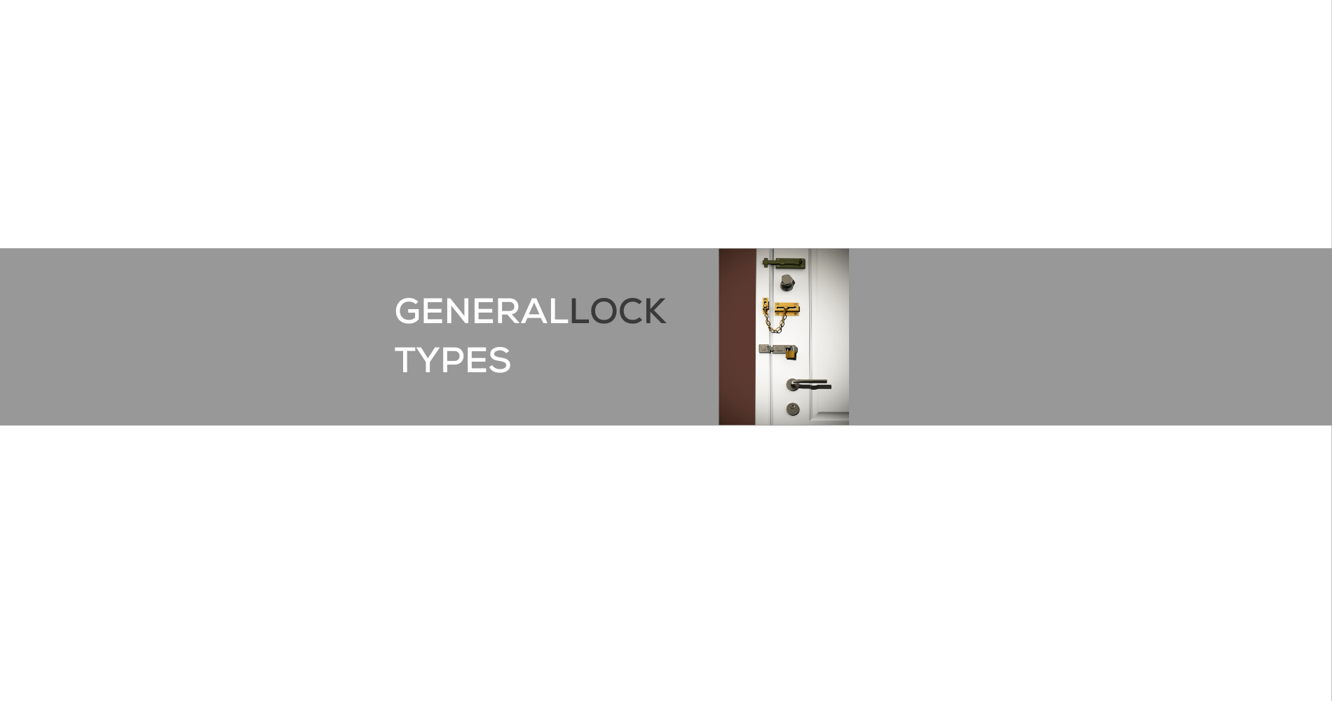 GENERAL LOCK TYPES
