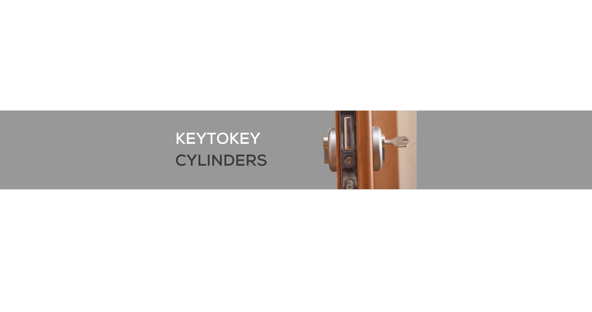KEY TO KEY CYLINDERS