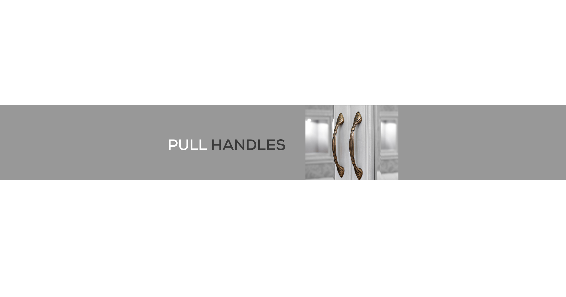PULL HANDLES