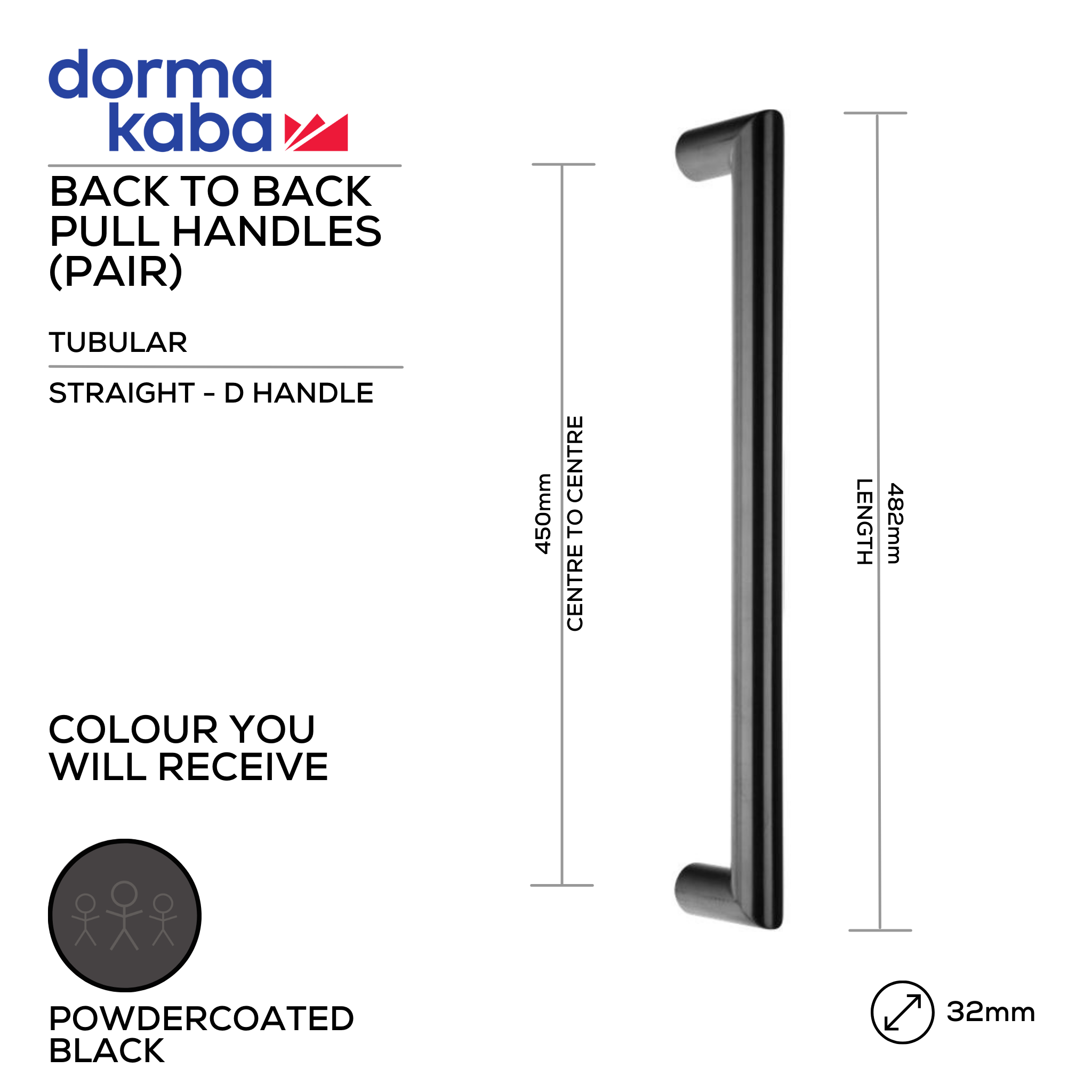 DPH218 BLK BTB, Pull Handle, Tubular, Straight, D Handle, BTB, 32mm (Ø) x 482mm (l) x 450mm (ctc), PVD Black, Dormakaba