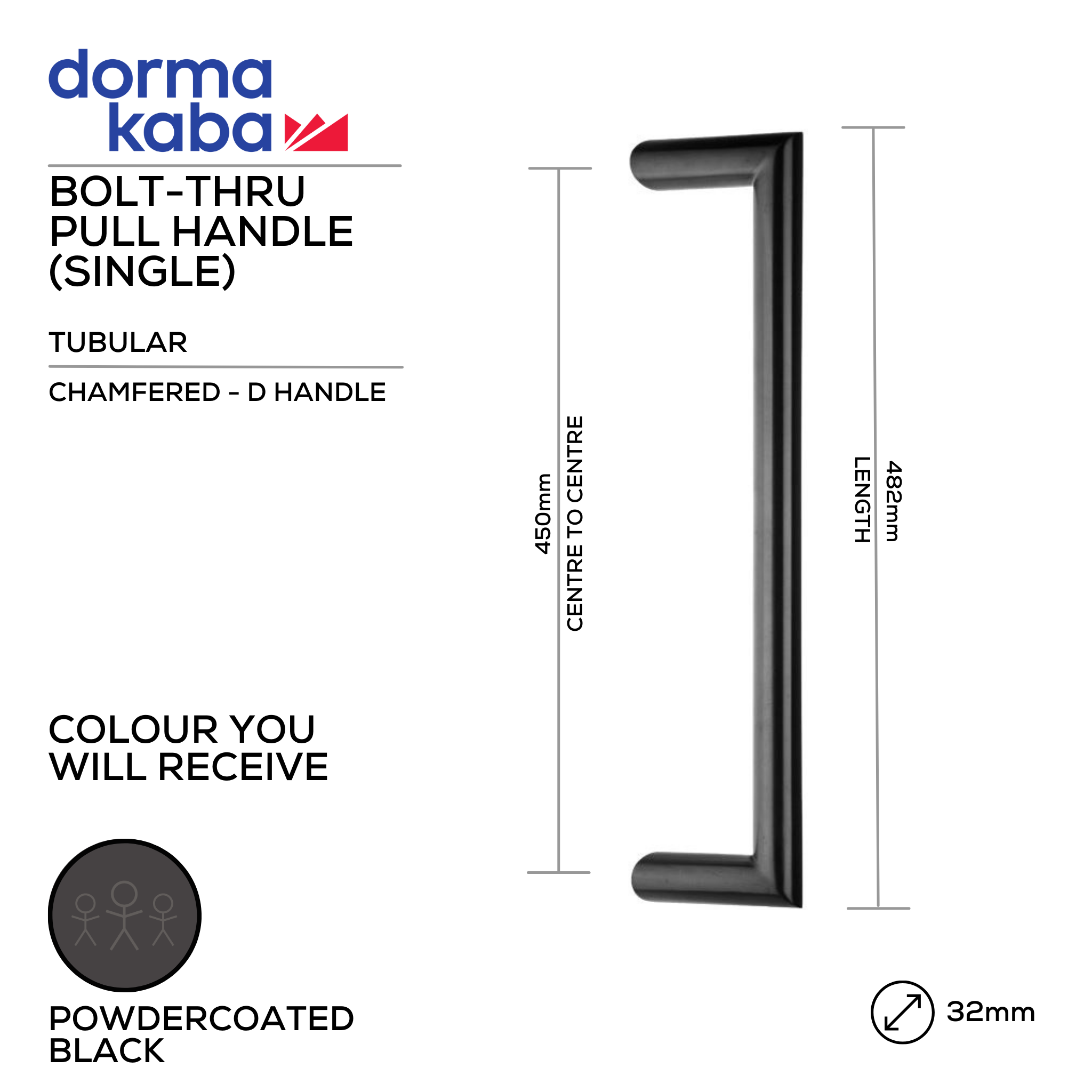 DPH219 BLK BT, Pull Handle, Tubular, Chamfered, D Handle, BoltThru, 32mm (Ø) x 482mm (l) x 450mm (ctc), PVD Black, Dormakaba