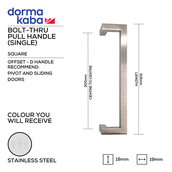 DSQ-06C-300-BT-SS, Pull Handle, Square, Offset, D Handle, BoltThru, 19mm (d) x 319mm (l) x 300mm (ctc), Stainless Steel, DORMAKABA