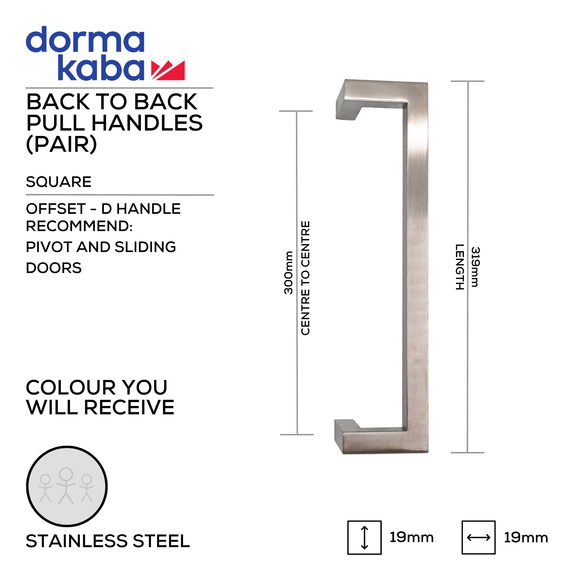 DSQ-06C-300-BTB-SS, Pull Handle, Square, Offset, D Handle, BTB, 19mm (d) x 319mm (l) x 300mm (ctc), Stainless Steel, DORMAKABA