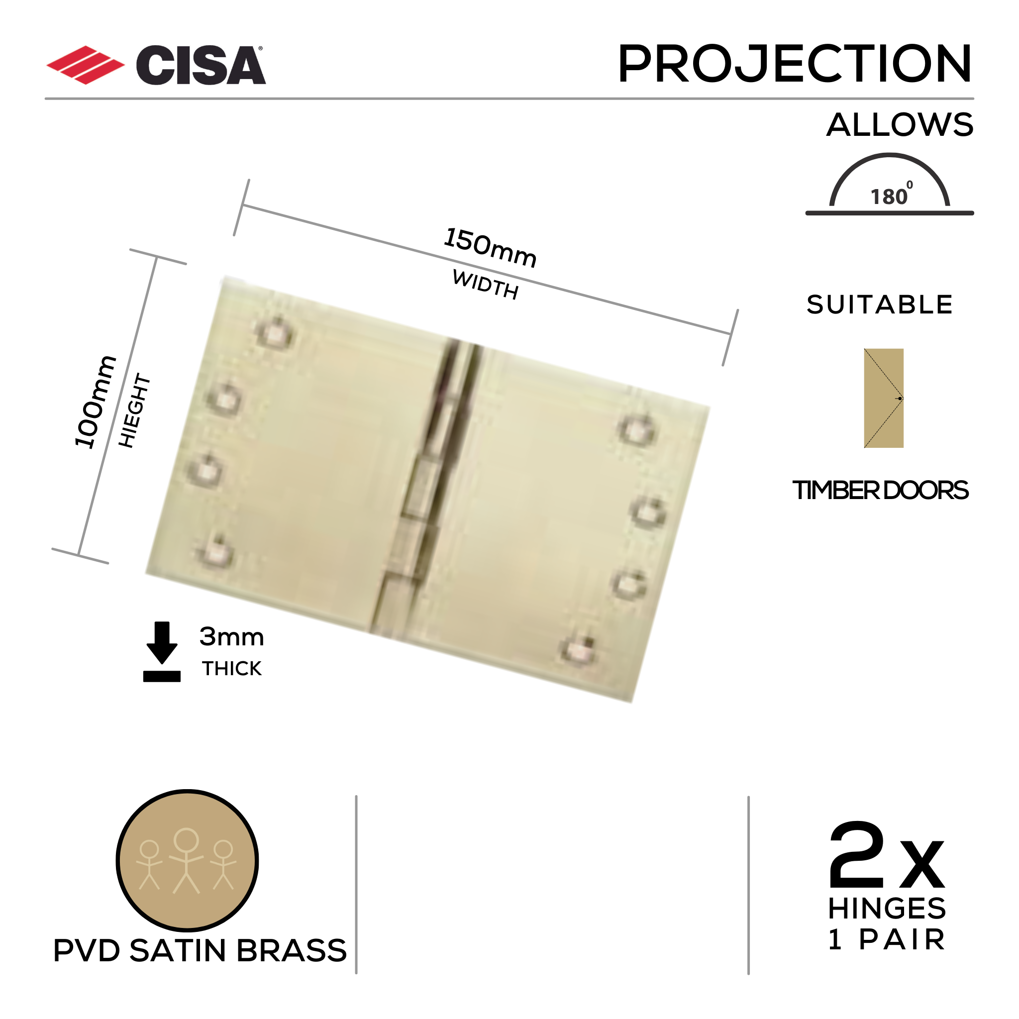 FH150X3-BR, Projection Hinge, 2 x Hinges (1 Pair), 100mm (h) x 150mm (w) x 3mm (t), PVD Satin Brass, CISA