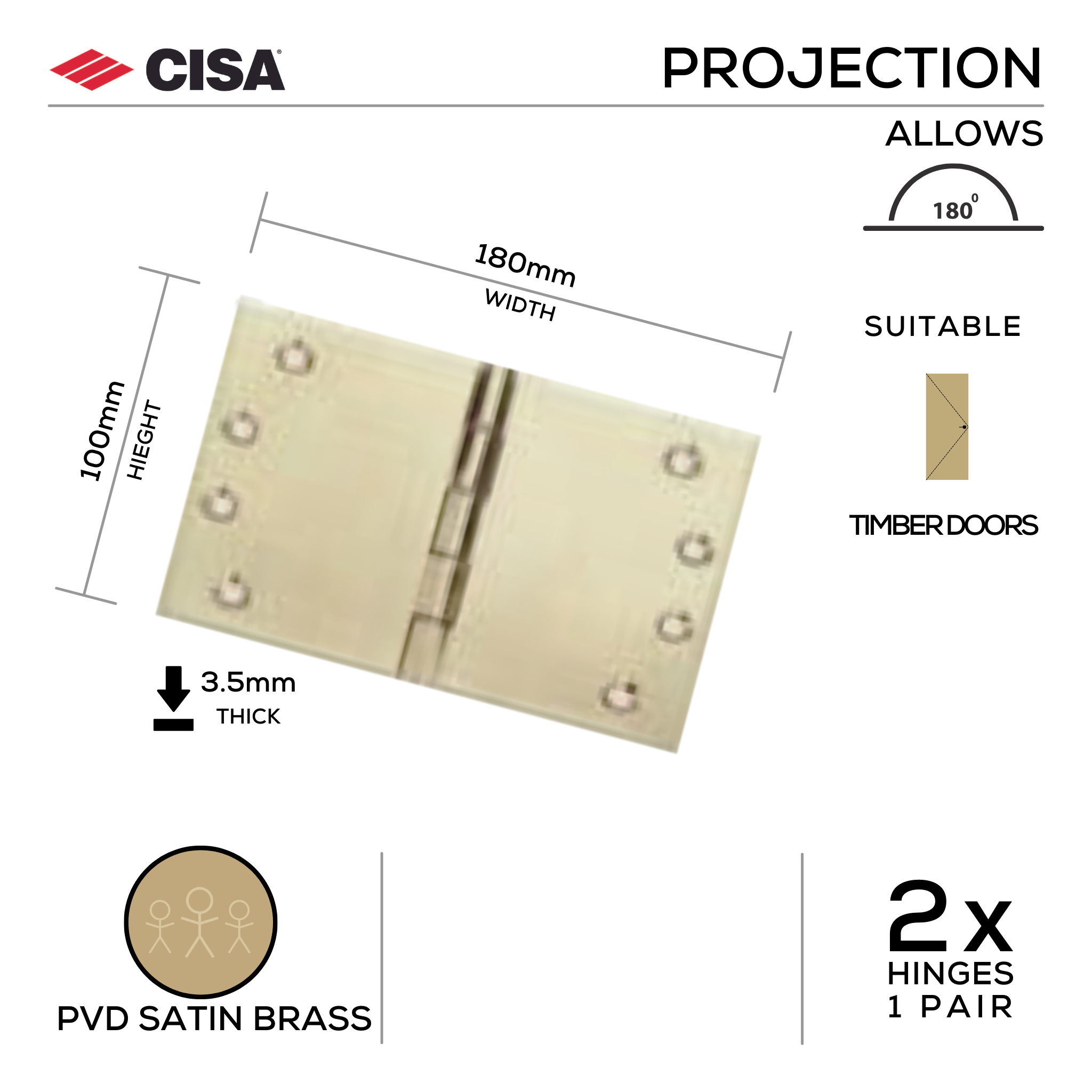 FH180X3-BR, Projection Hinge, 2 x Hinges (1 Pair), 100mm (h) x 180mm (w) x 3.5mm (t), Satin Brass, CISA