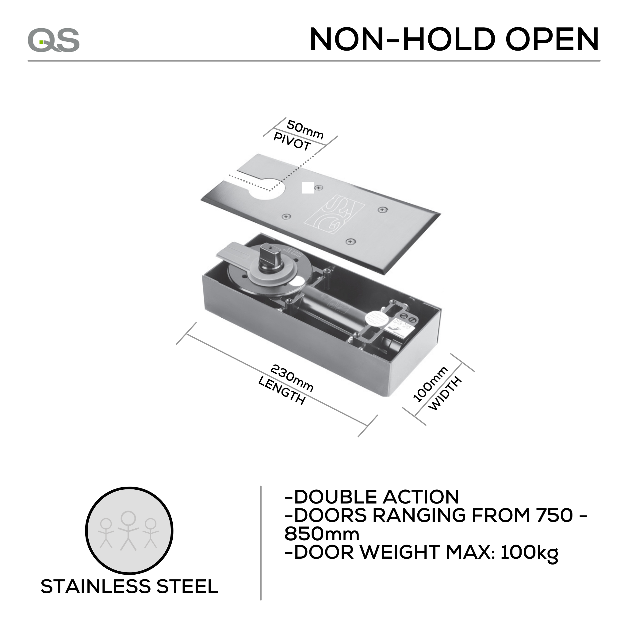 QS860 NHO, Floorspring, Double Action, Non-Hold Open, 100mm (kg), Top Centre, Bottom Strap, Stainless Steel, QS