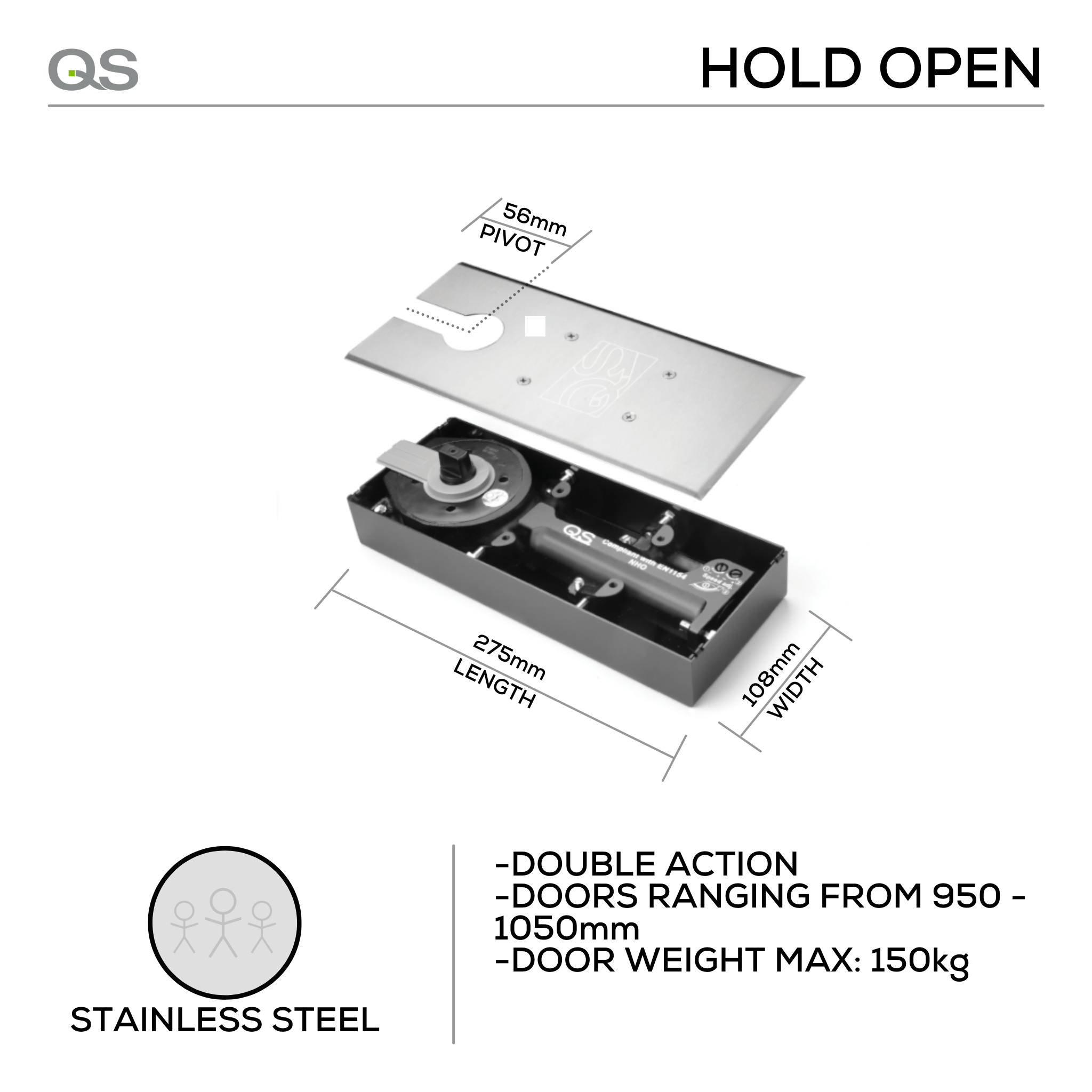 QS880/3 HO, Floorspring, Double Action, Hold Open, 150mm (kg), 3, Top Centre, Bottom Strap, Stainless Steel, QS