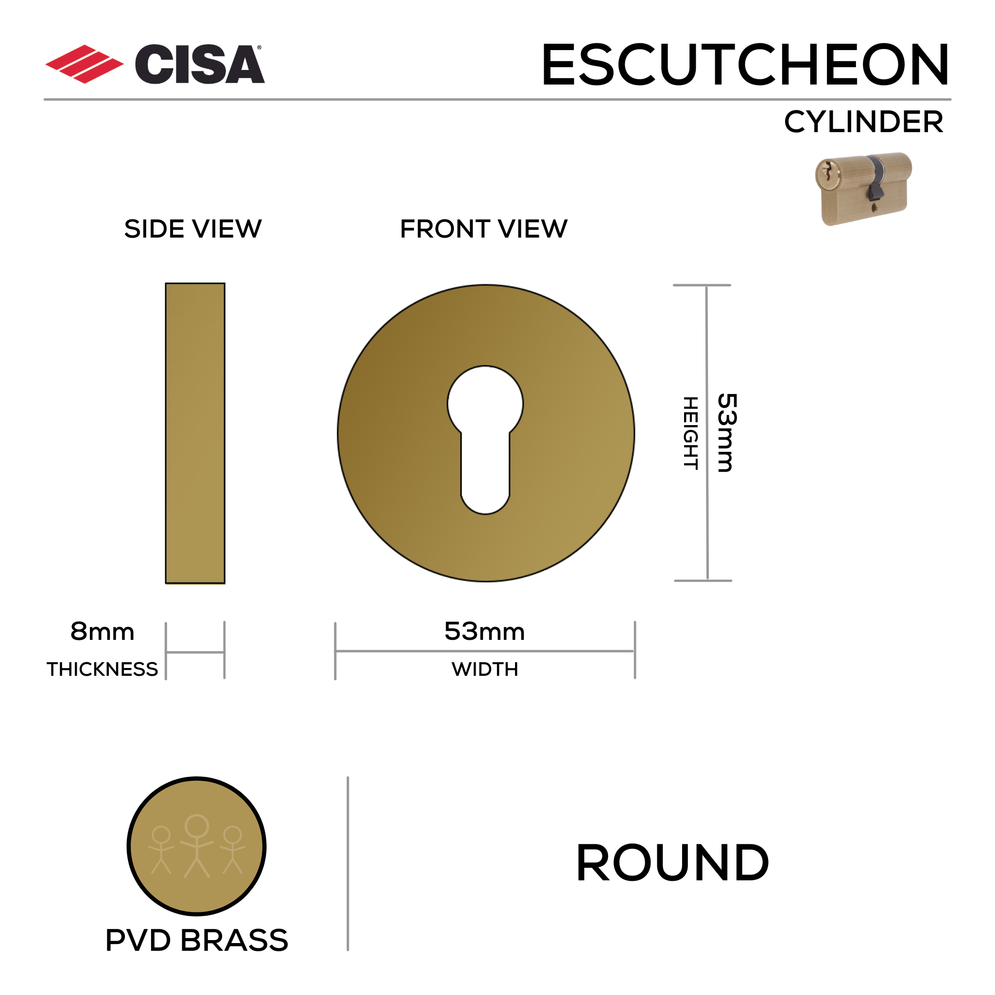 FE.R.C.SB, Cylinder Escutcheon, Round Rose, 53mm (h) x 53mm (w) x 8mm (t), PVD Brass, CISA