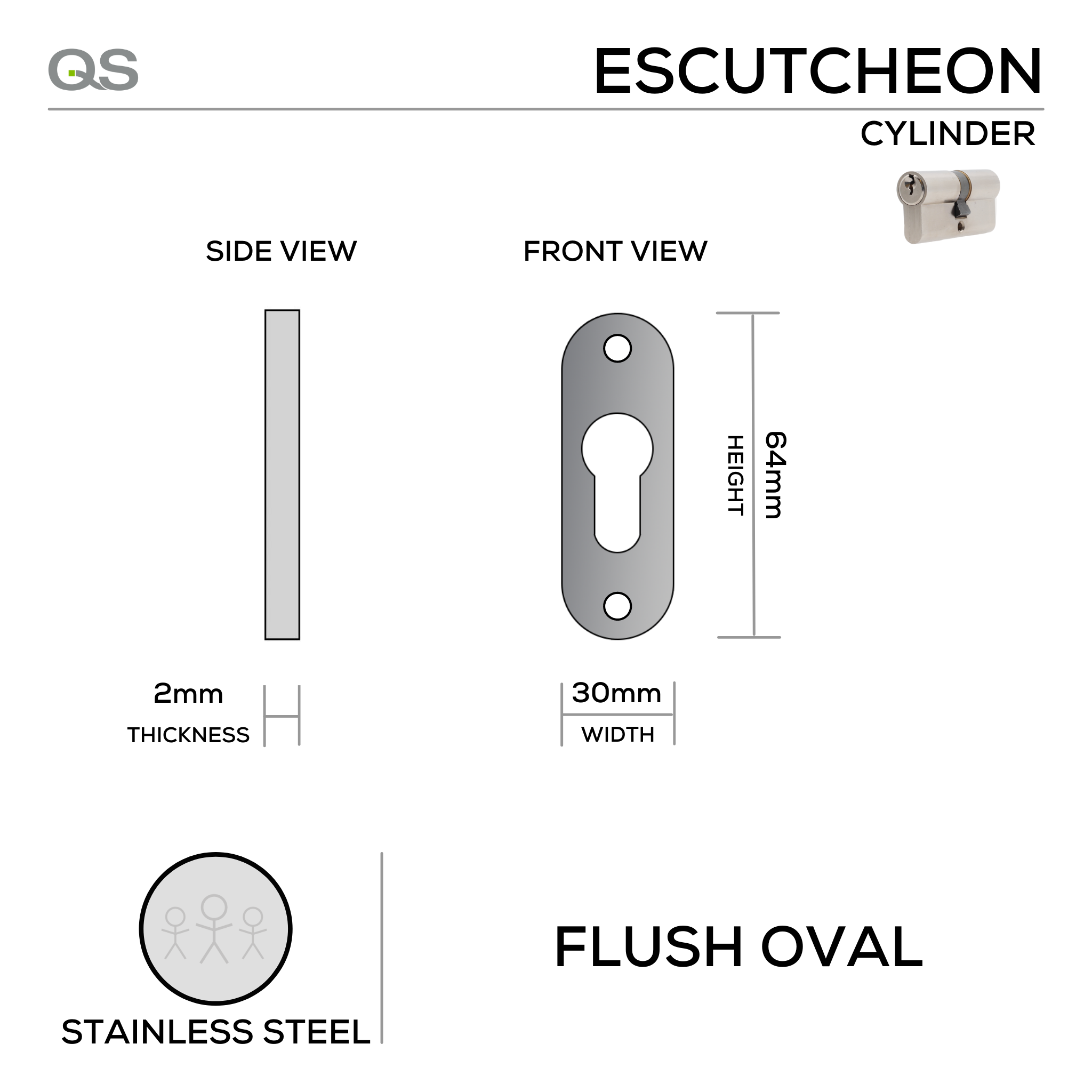 QS4407, Cylinder Escutcheon, Flush Oval Rose, 64mm (h) x 30mm (w) x 2mm (t), Stainless Steel, QS