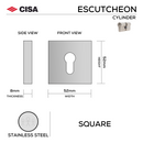 FE.S.C.SS, Cylinder Escutcheon, Square Rose, 52mm (h) x 52mm (w) x 8mm (t), Stainless Steel, CISA-1