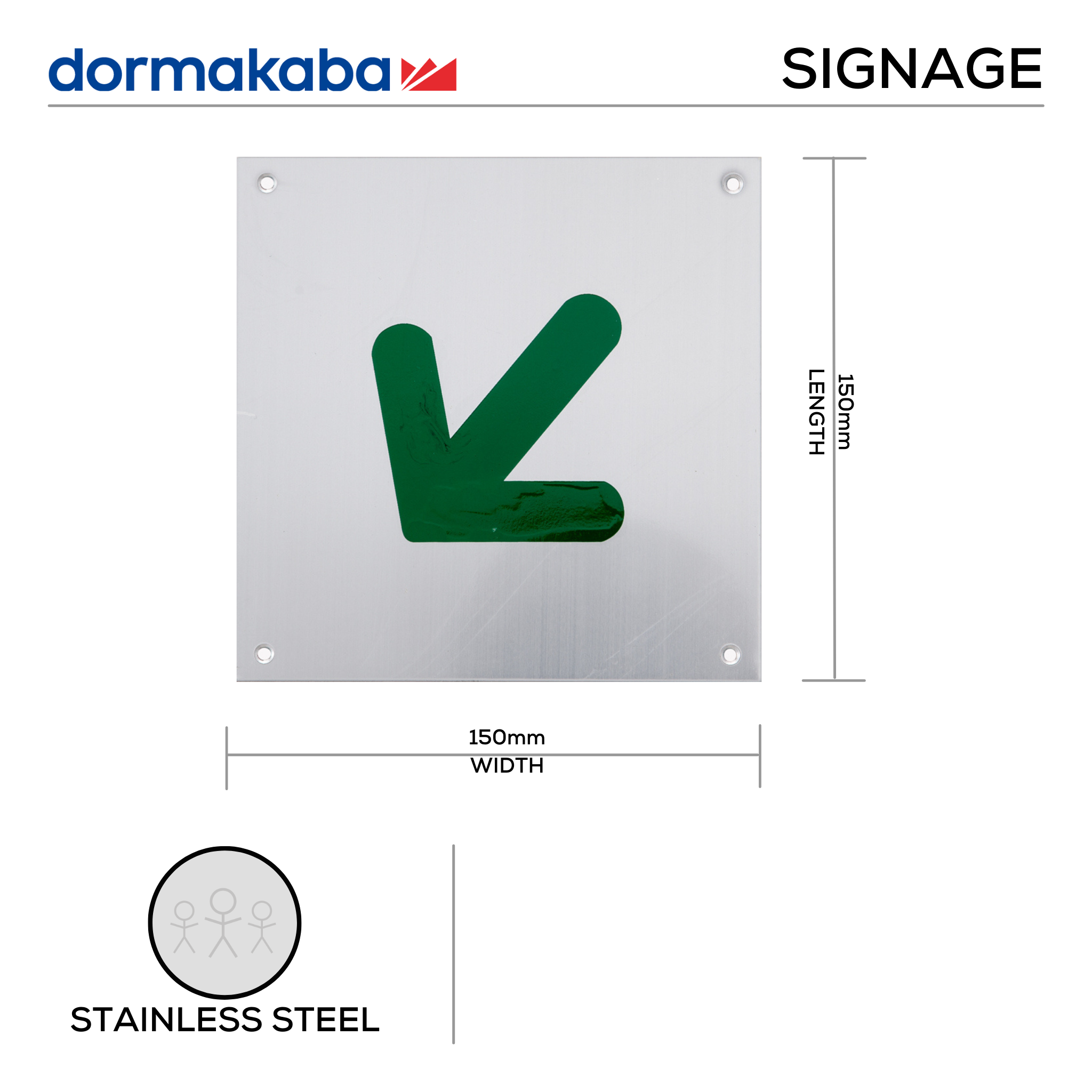 DSS-144, Door Signage, Angled Arrow , 150mm (l), 150mm (w), 1,2mm (t), Stainless Steel, DORMAKABA