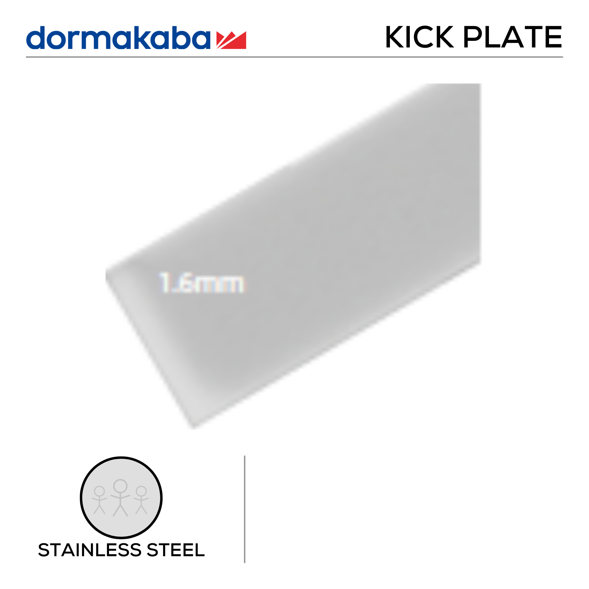 DKP-SS-165-304, Kick Plate, 1.6mm (t), Grade 304, Brushed Stainless Steel, DORMAKABA