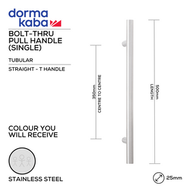 DPH 207 BT, Pull Handle, Tubular, Straight, T Handle, BoltThru, 25mm (Ø) x 500mm (l) x 350mm (ctc), Stainless Steel, DORMAKABA