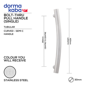 DPH 208 BT, Pull Handle, Tubular, Curved, Semi C Handle, BoltThru, 30mm (Ø) x 420mm (l) x 350mm (ctc), Stainless Steel, DORMAKABA