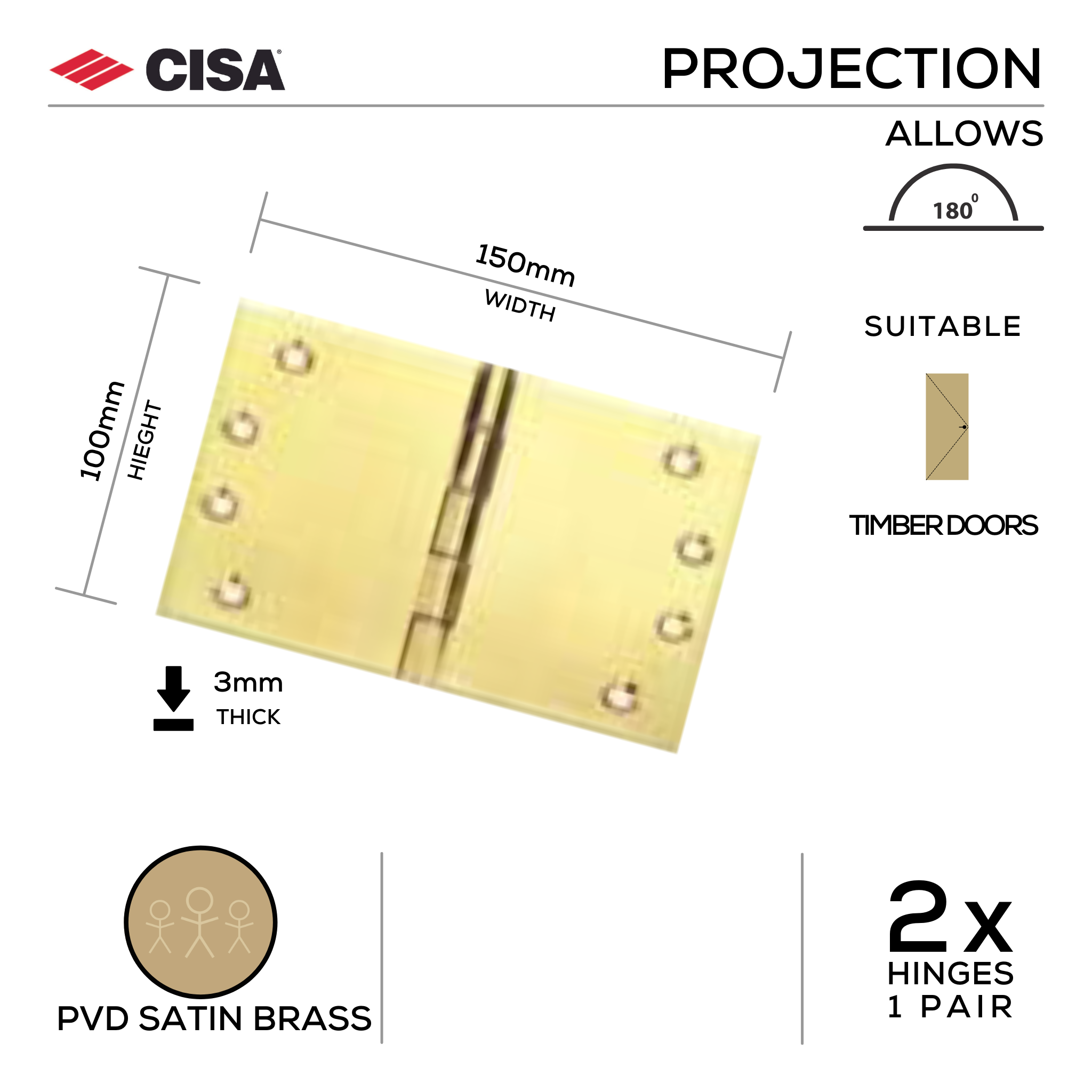 FH150X3-BR, Projection Hinge, 2 x Hinges (1 Pair), 100mm (h) x 150mm (w) x 3mm (t), PVD Satin Brass, CISA