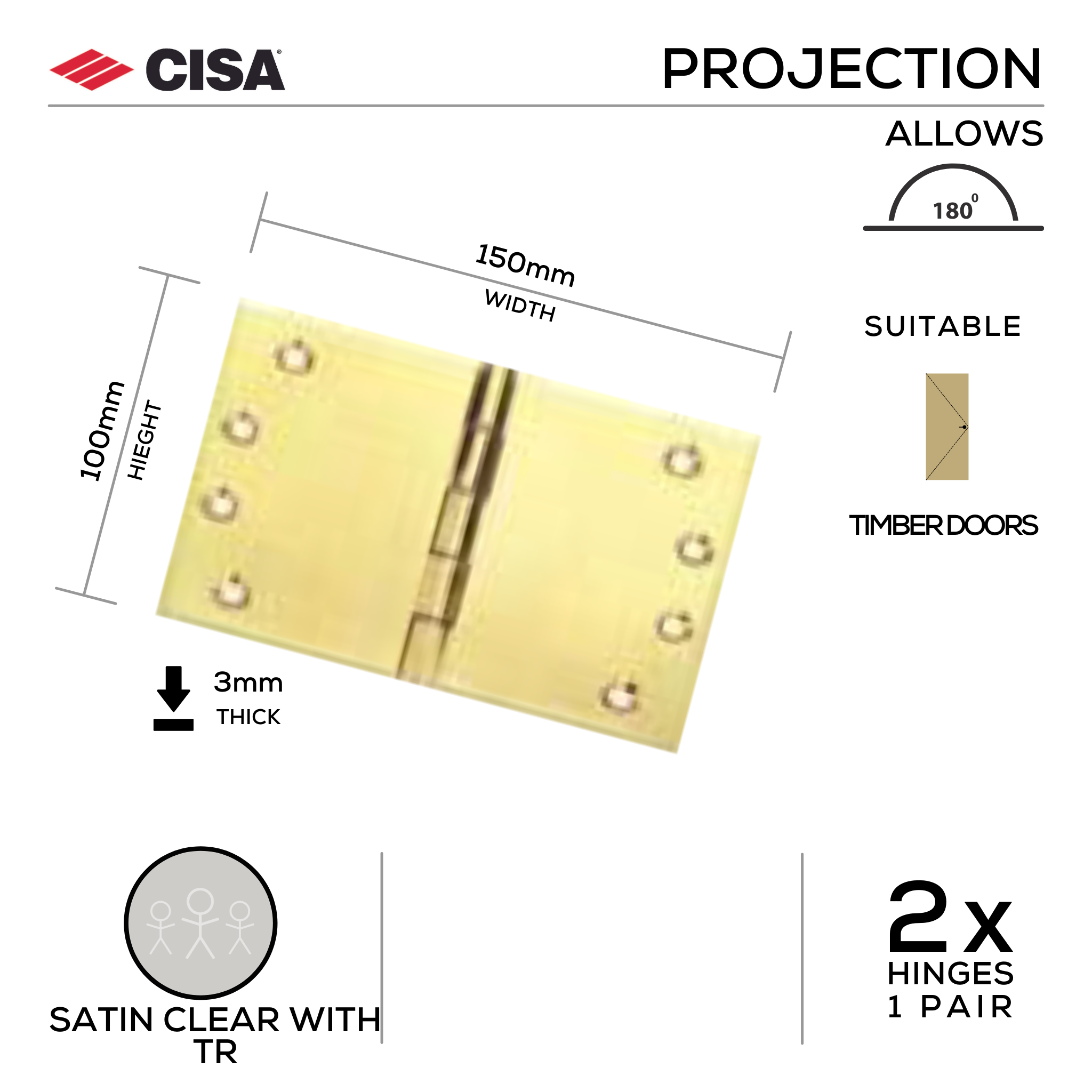 FH150X3-TR, Projection Hinge, 2 x Hinges (1 Pair), 100mm (h) x 150mm (w) x 3mm (t), Satin with Tarnish Resistant, CISA