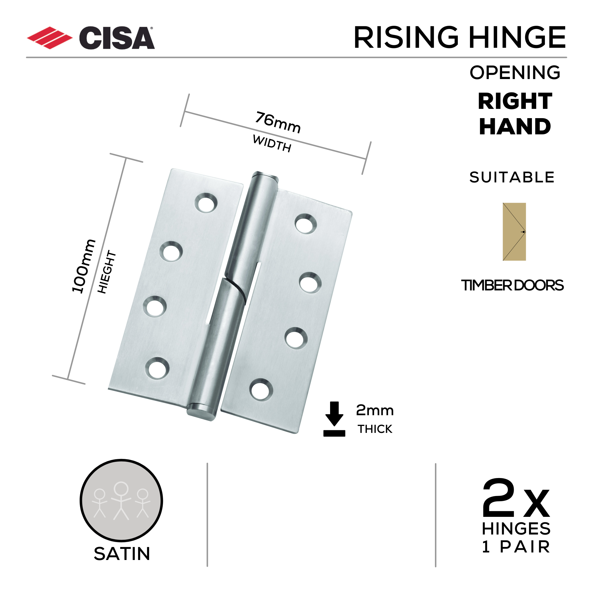 FH76X2RR, Rising Hinge, Lift Off, Right Hand, 2 x Hinges (1 Pair), 100mm (h) x 76mm (w) x 2mm (t), Satin, CISA