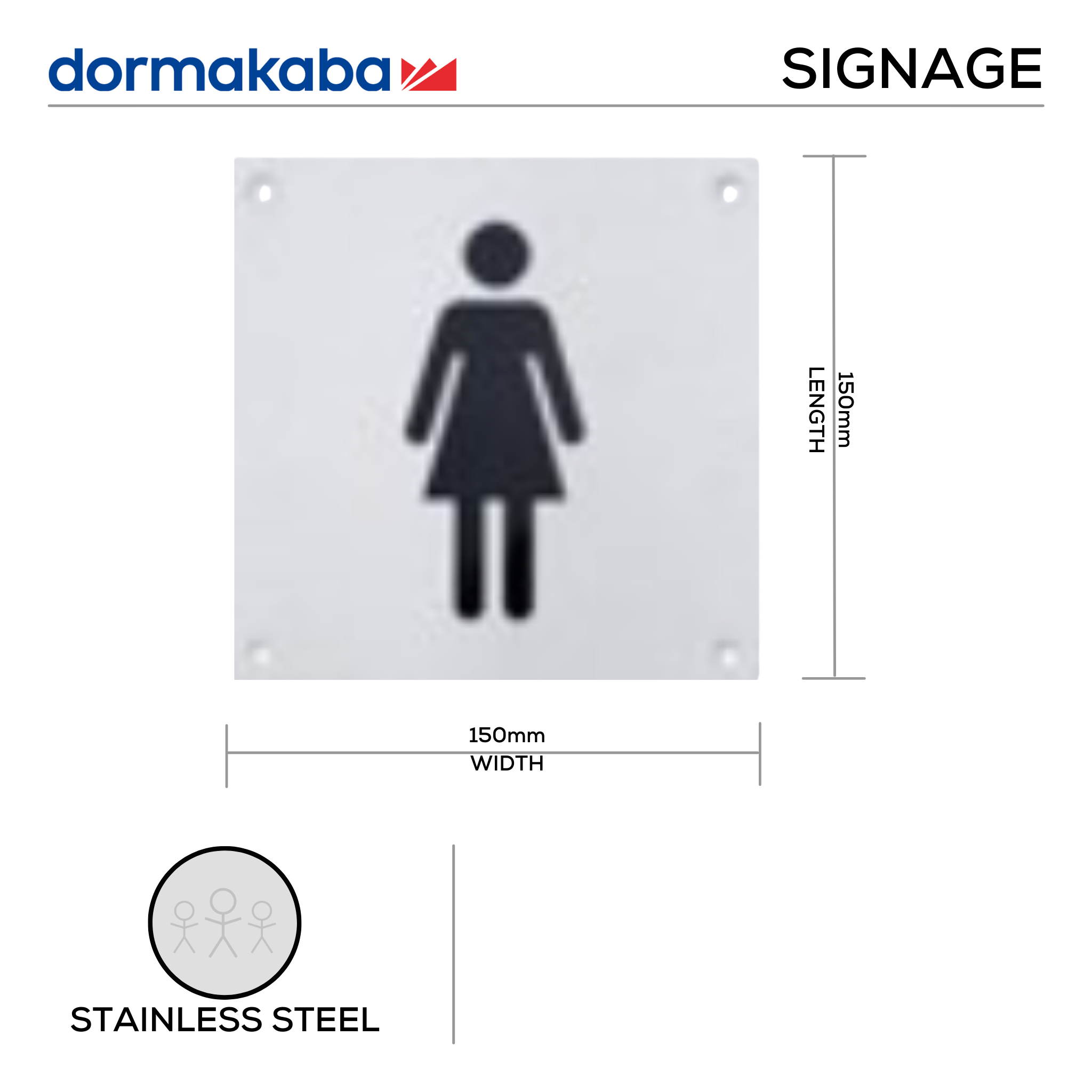 DSS-131, Door Signage, Female sign, 150mm (l), 150mm (w), 1,2mm (t), Stainless Steel, DORMAKABA