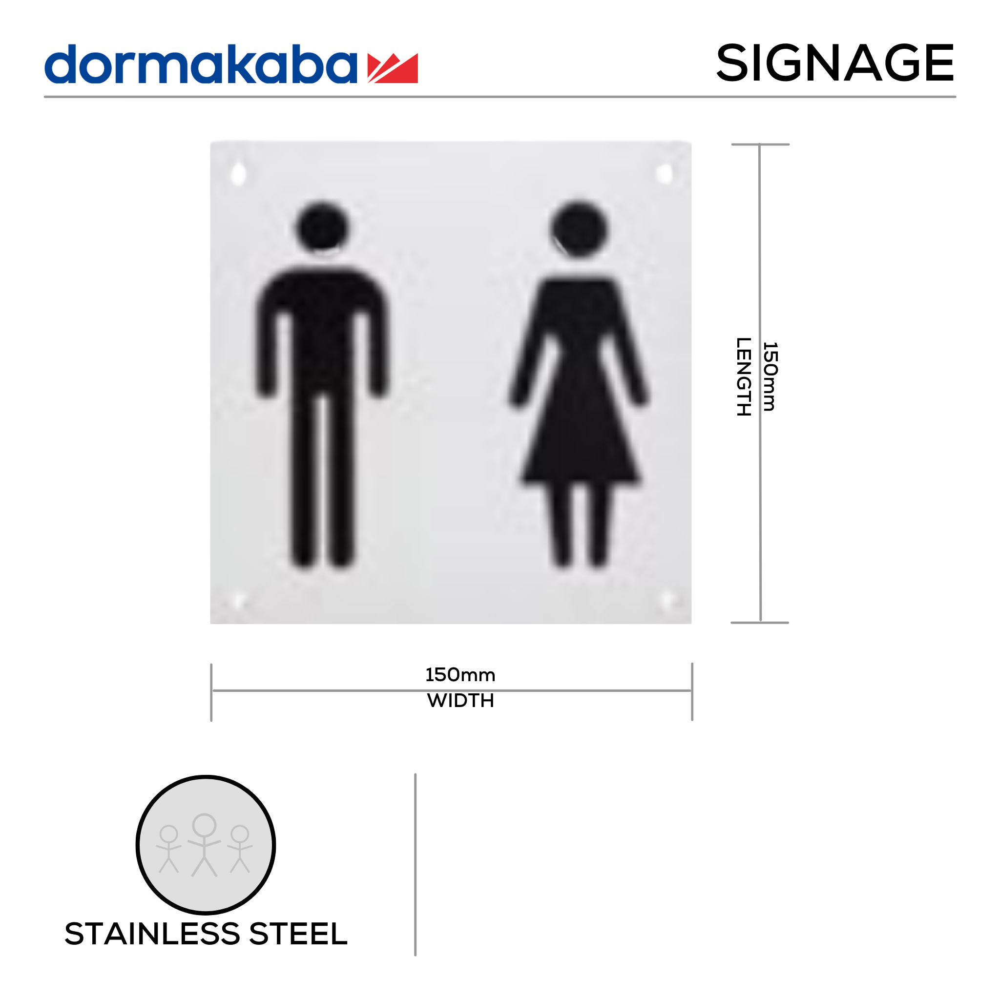 DSS-132, Door Signage, Male & Female , 150mm (l), 150mm (w), 1,2mm (t), Stainless Steel, DORMAKABA