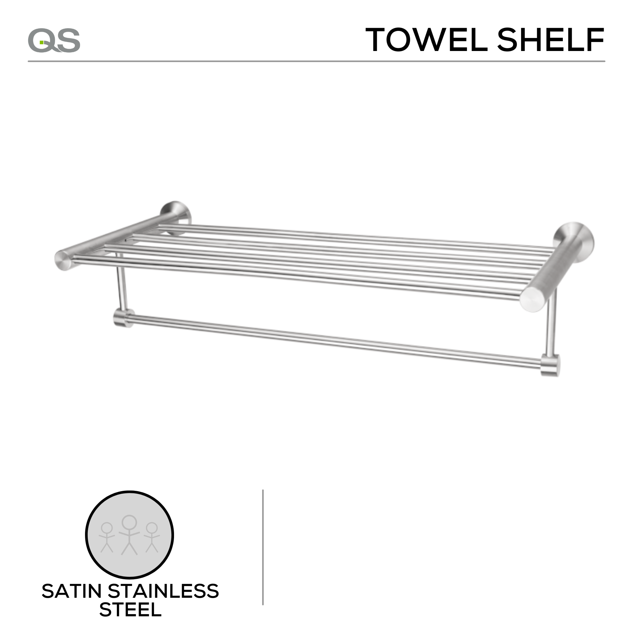QS1504/SSS, Shelf, Towel, Satin Stainless Steel, QS