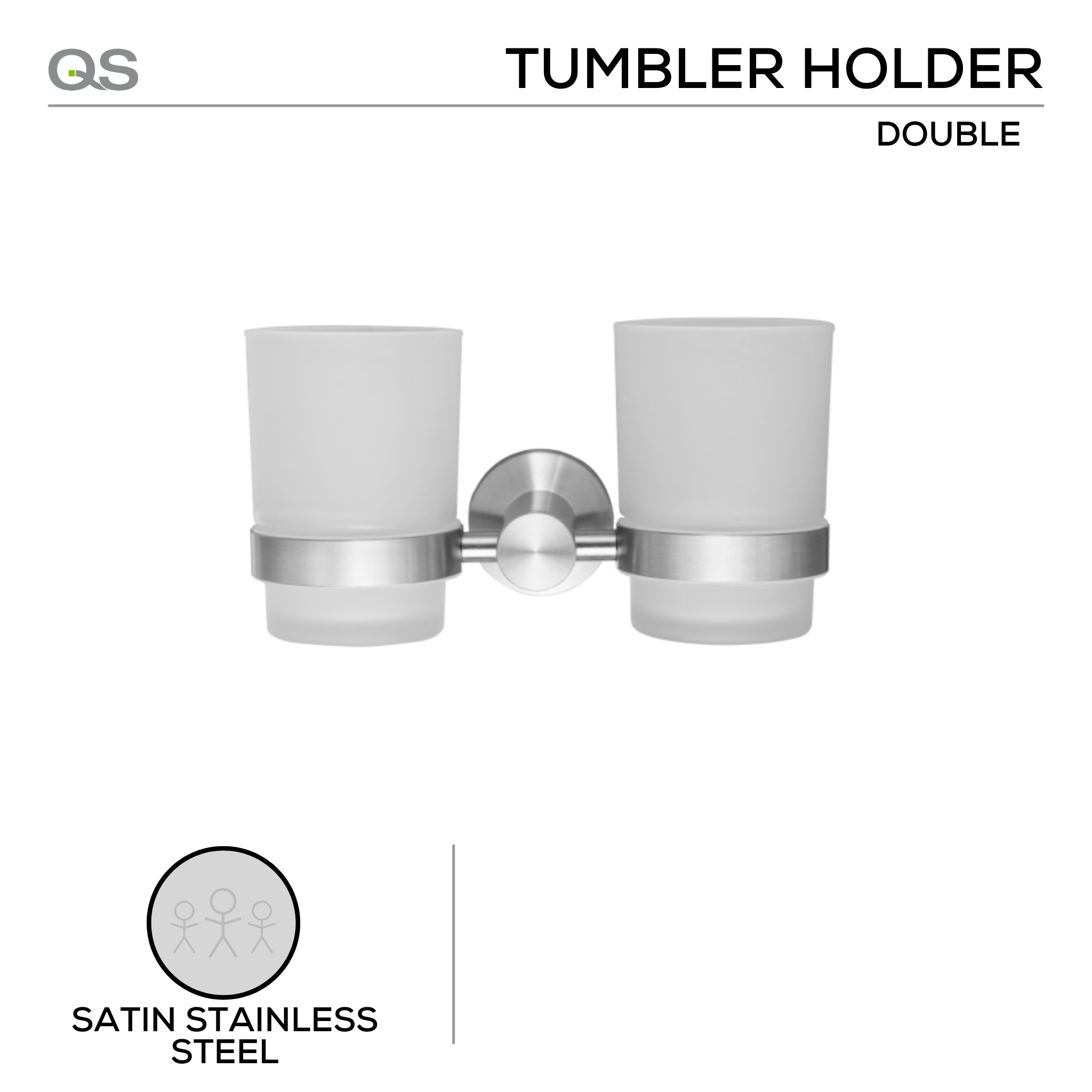 QS1507/SSS, Holder, Double Tumbler, Satin Stainless Steel, QS