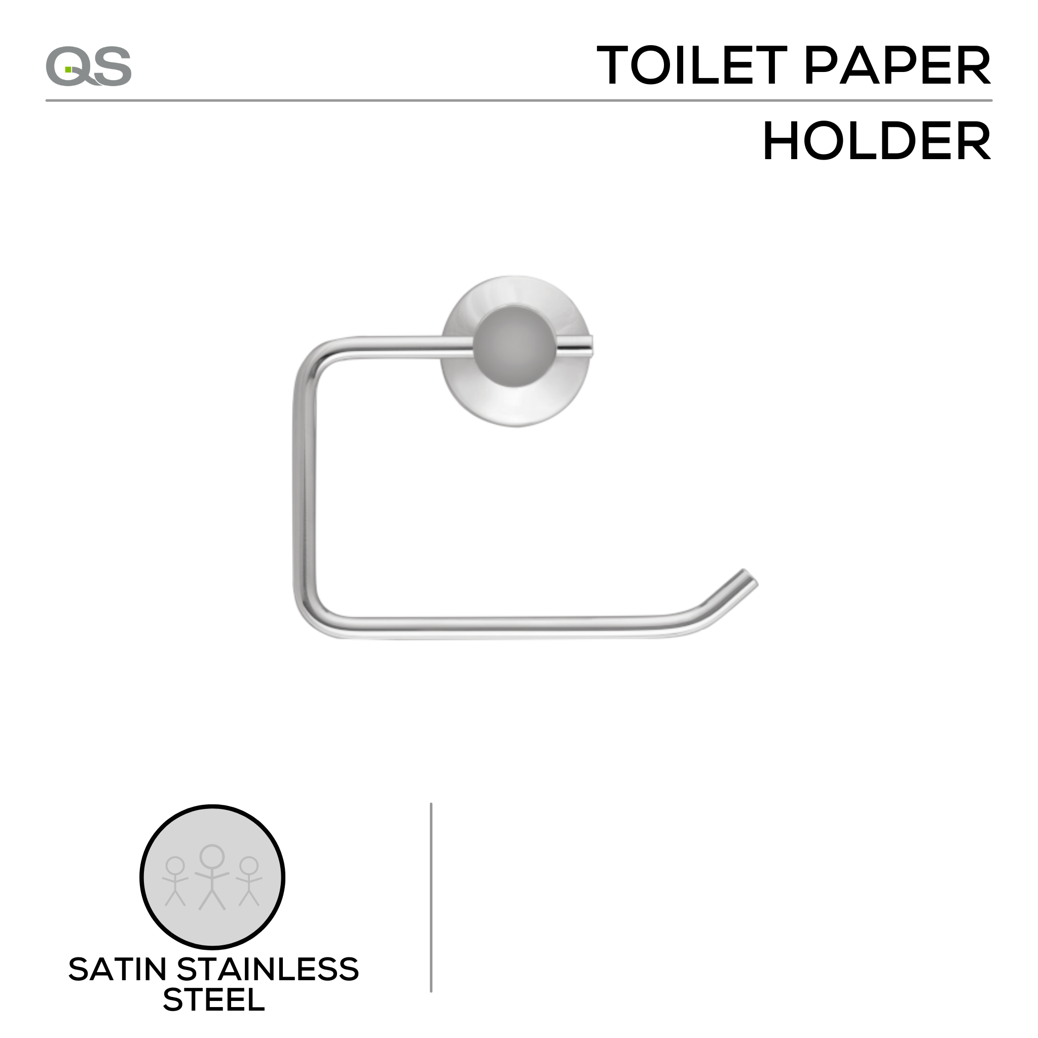 QS1508/SSS, Holder, Toilet Paper, Satin Stainless Steel, QS
