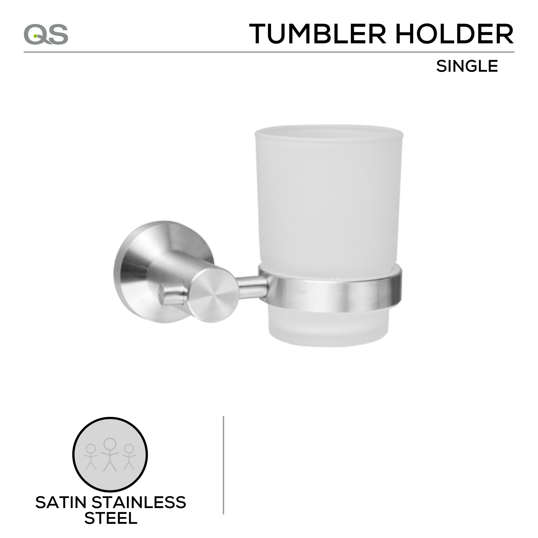 QS1510/SSS, Holder, Single Tumbler, Satin Stainless Steel, QS