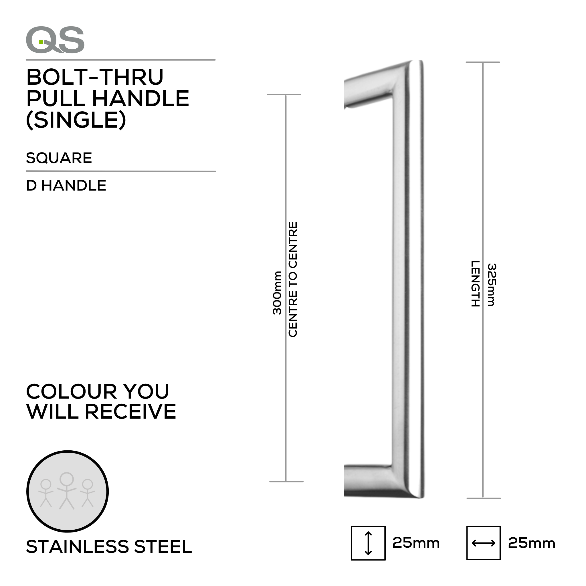 QS2602/1 Square D, Pull Handle, Square, D Handle, BoltThru, 25mm (Ø) x 325mm (l) x 300mm (ctc), Stainless Steel, QS