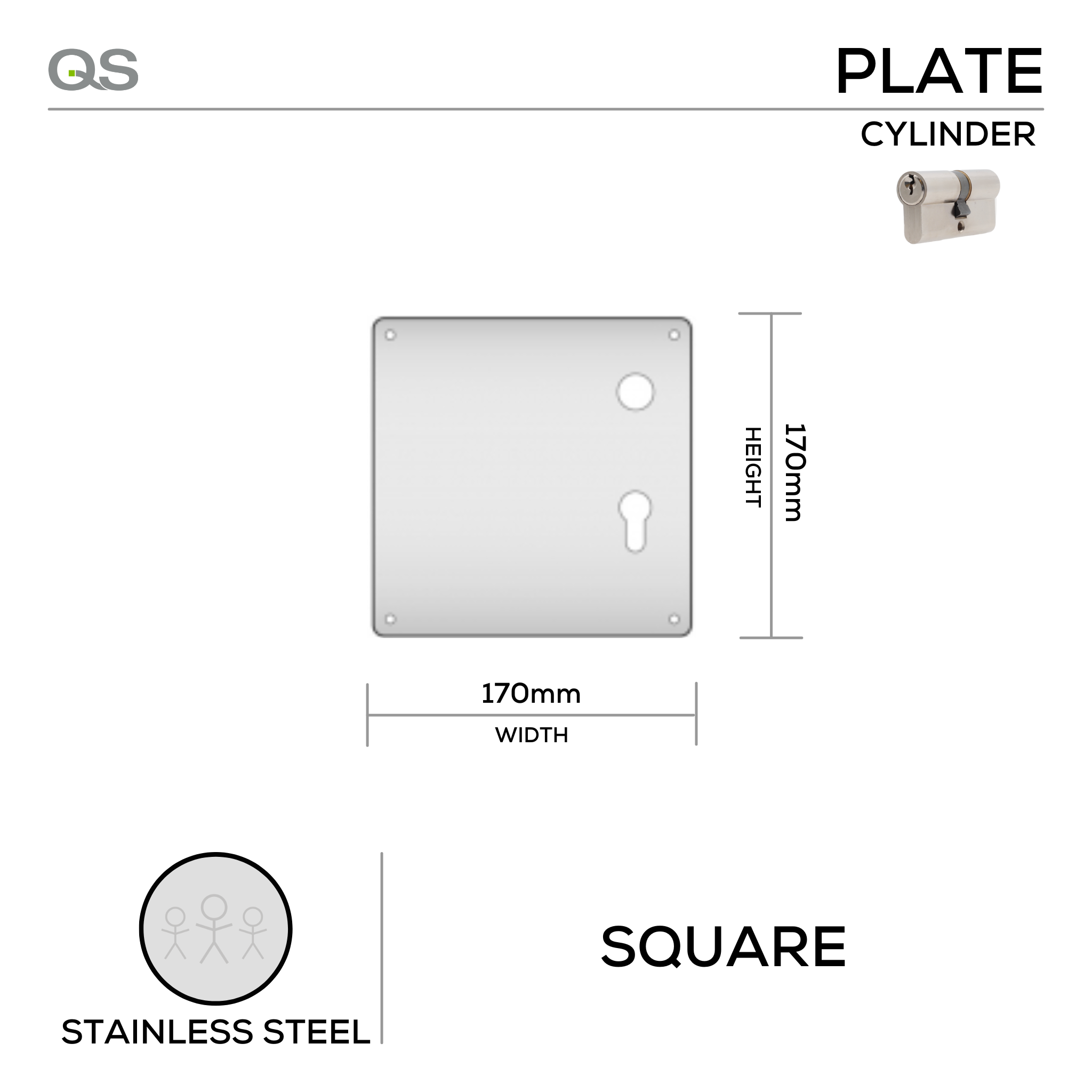 QS4485 CYL, Plate, Square, 170mm (l) x 170mm (w), (Price if purchasing a Qs handle at same time), Stainless Steel, QS