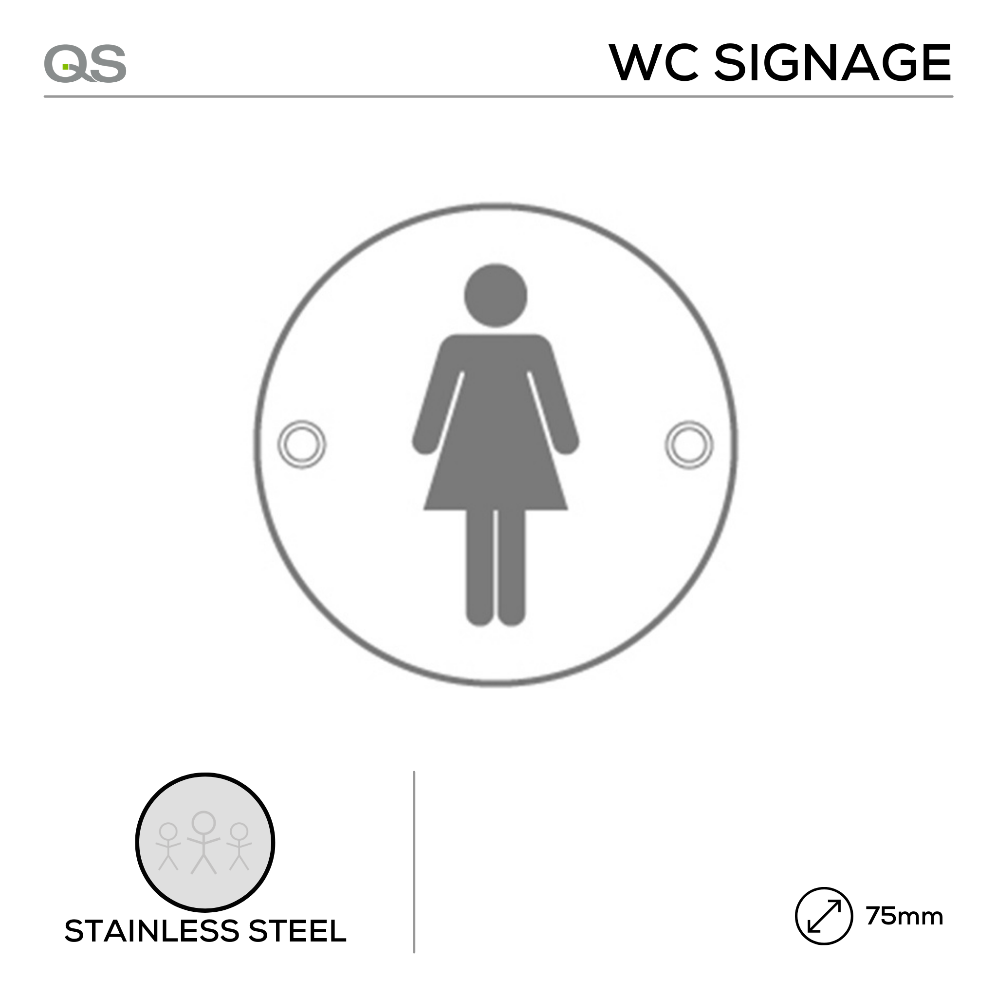 QS4502, Female, Round Engraved Sign, 75mm x 75mm, Stainless Steel, QS