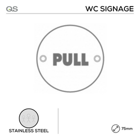 Pull, Round Engraved Sign, 75mm, Stainless Steel, QS