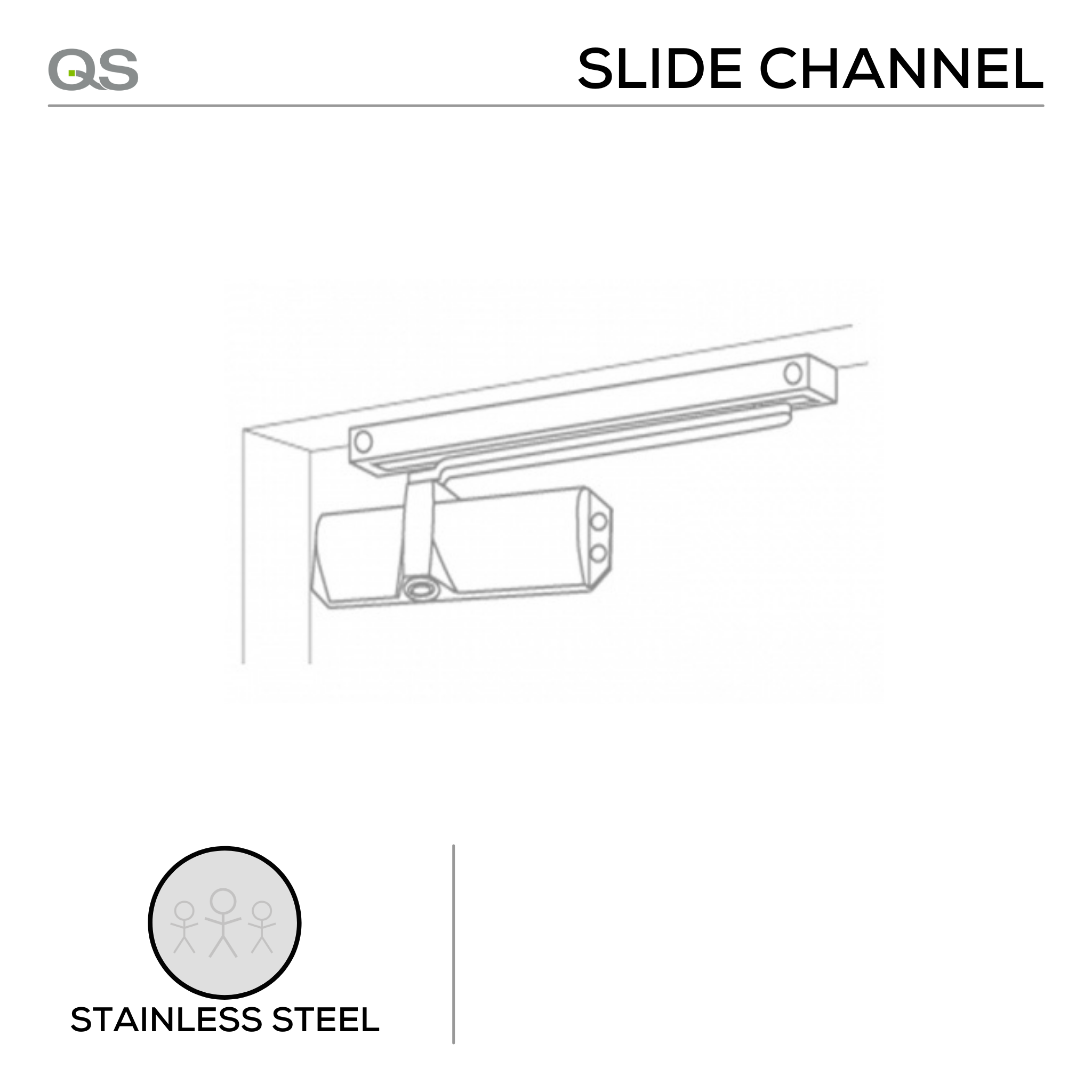 QS7703 Slide Channel for all QS Door Closers, Stainless Steel, QS