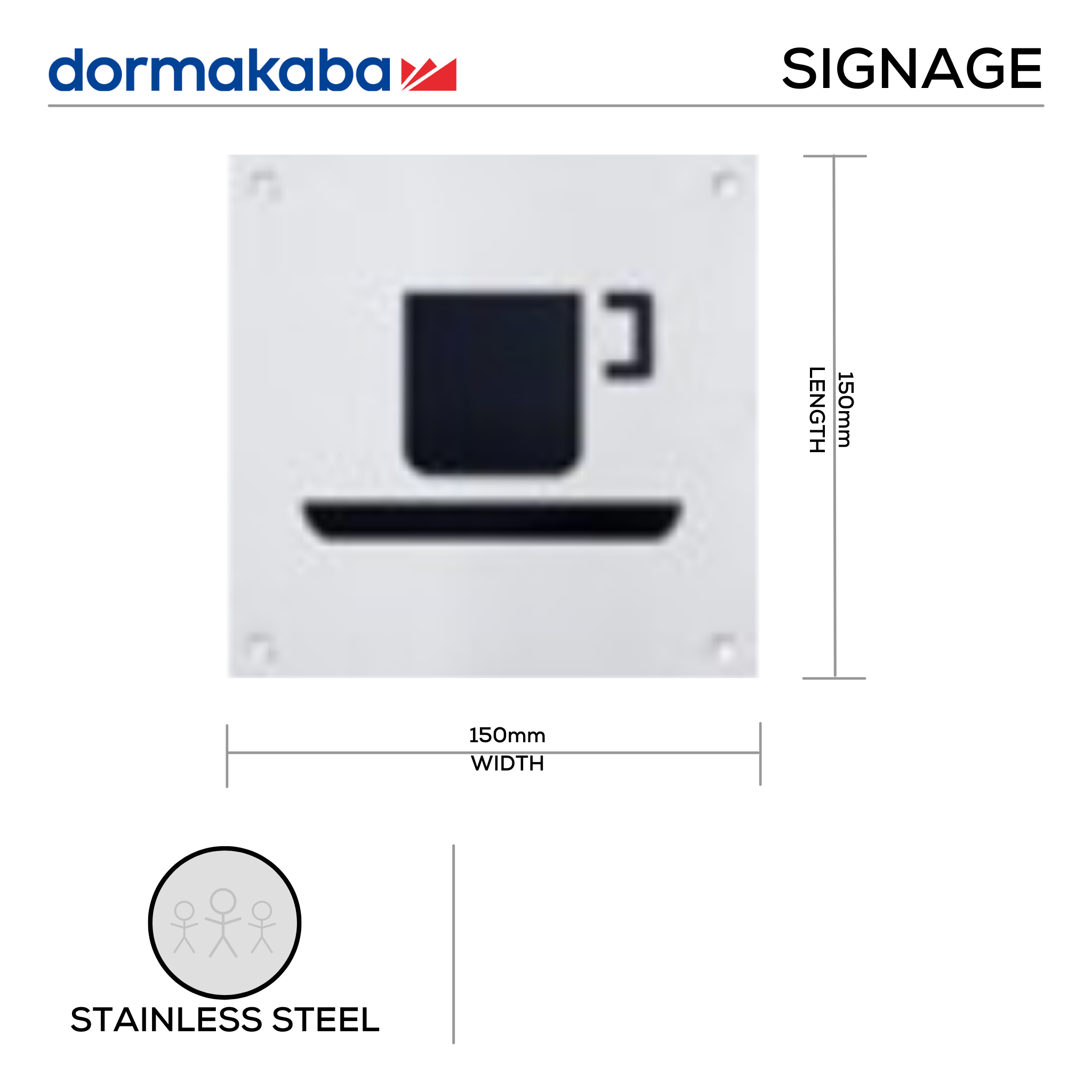 DSS-135, Door Signage, Tea Cup , 150mm (l), 150mm (w), 1,2mm (t), Stainless Steel, DORMAKABA